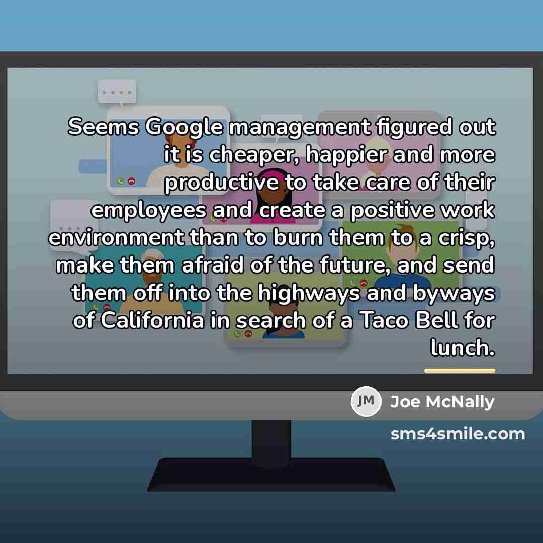 “Seems Google management figured out it is cheaper, happier and…” quote by Joe McNally