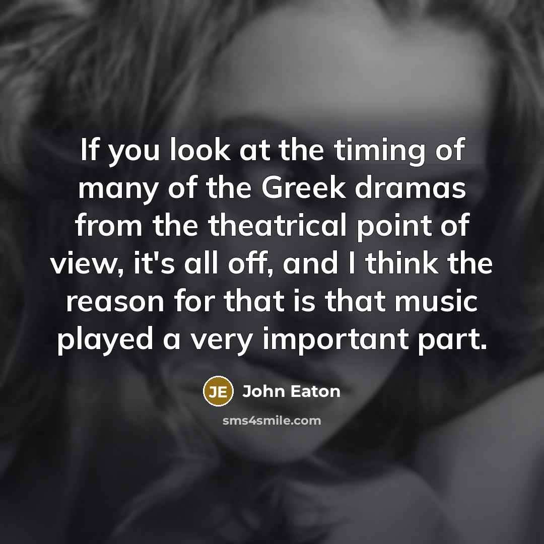 “If you look at the timing of many of the…” quote by John Eaton