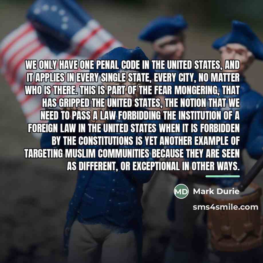 “We only have one penal code in the United States,…” quote by Mark Durie