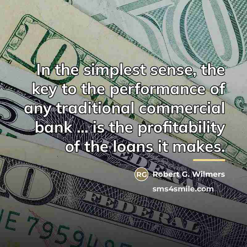 “In the simplest sense, the key to the performance of…” quote by Robert G. Wilmers