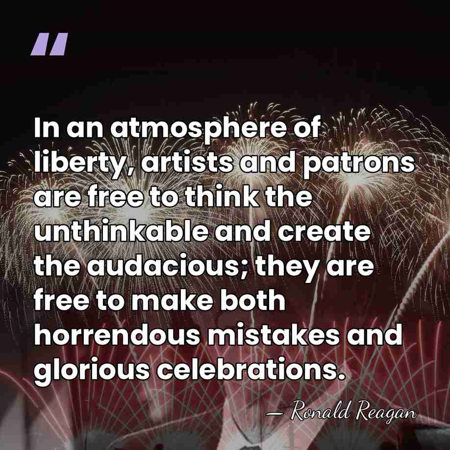 In an atmosphere of liberty, artists and patrons are free to think&hellip; - Ronald Reagan