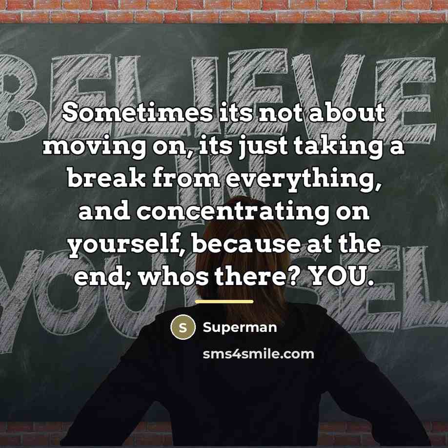 “Sometimes its not about moving on, its just taking a…” quote by Superman