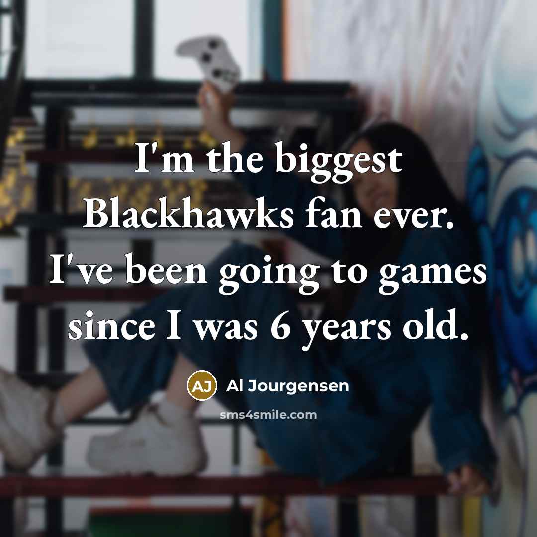 “I'm the biggest Blackhawks fan ever. I've been going to…” quote by Al Jourgensen
