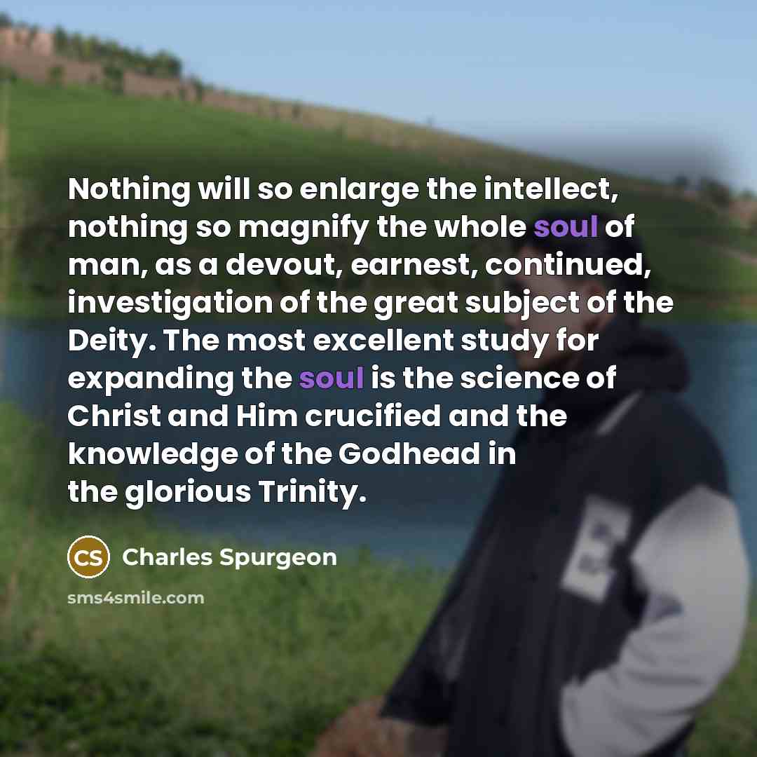“Nothing will so enlarge the intellect, nothing so magnify the…” quote by Charles Spurgeon