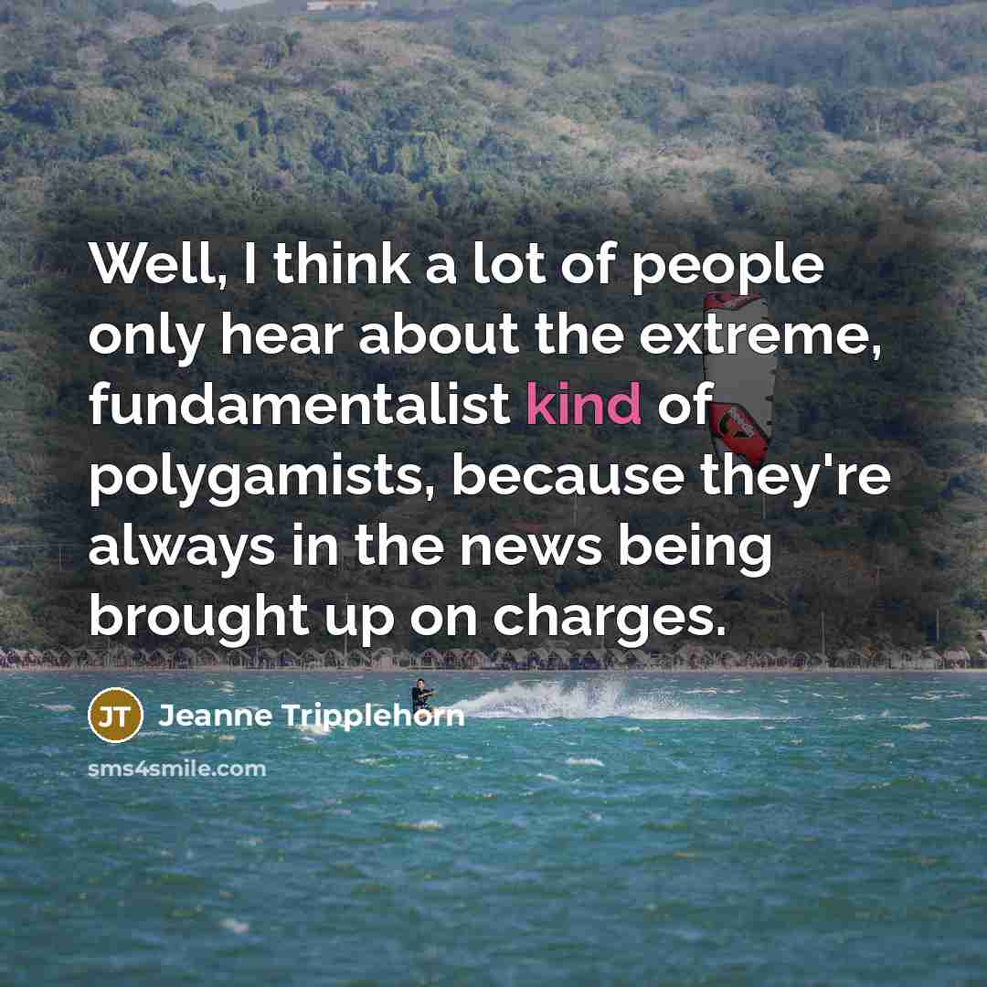 “Well, I think a lot of people only hear about…” quote by Jeanne Tripplehorn