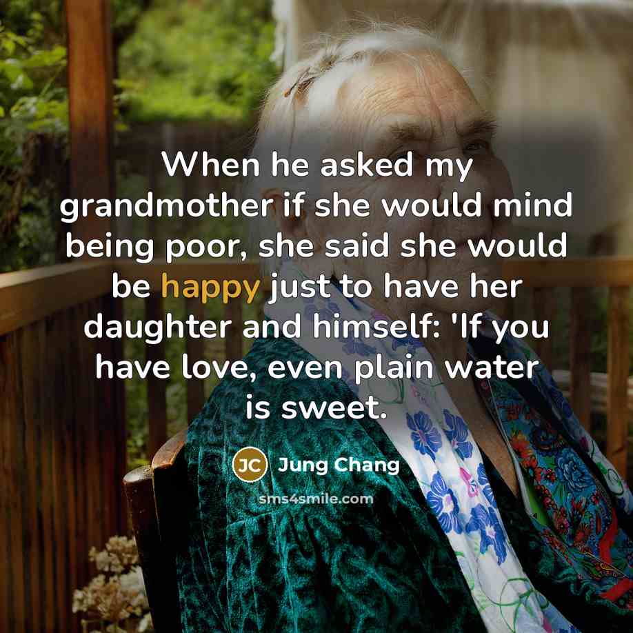 “When he asked my grandmother if she would mind being…” quote by Jung Chang