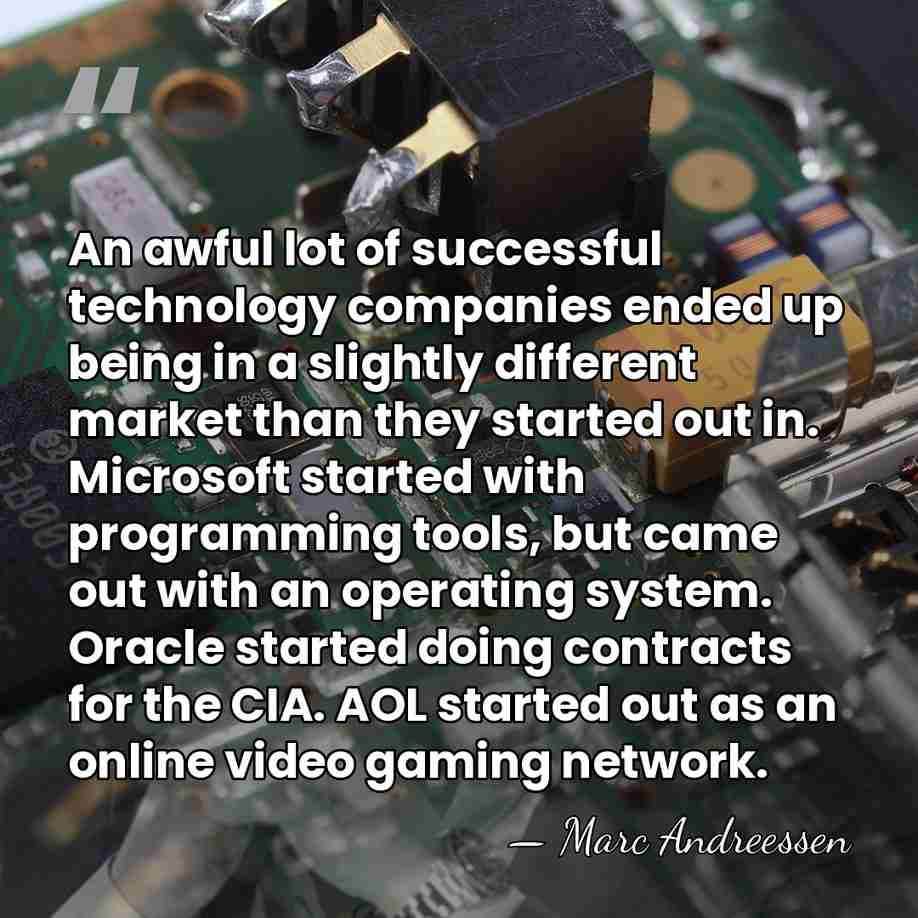 An awful lot of successful technology companies ended up being in a&hellip; - Marc Andreessen