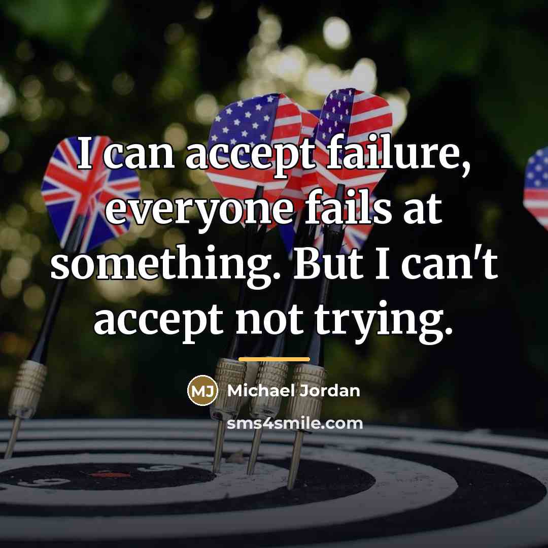 “I can accept failure, everyone fails at something. But I…” quote by Michael Jordan