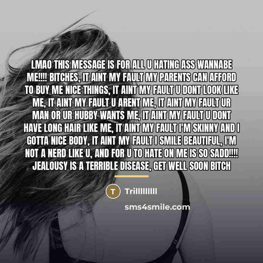 “Lmao this Message is for all u hating ass wannabe…” quote by Trilllllllll
