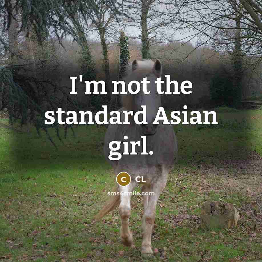 “I'm not the standard Asian girl.…” quote by CL