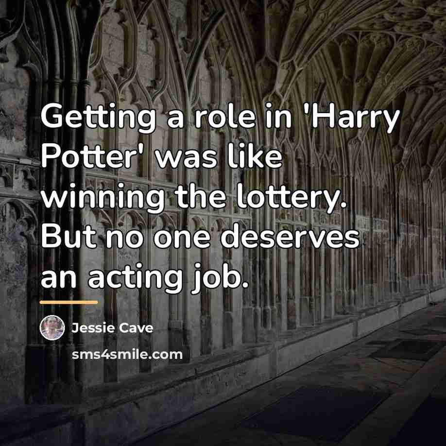 “Getting a role in 'Harry Potter' was like winning the…” quote by Jessie Cave
