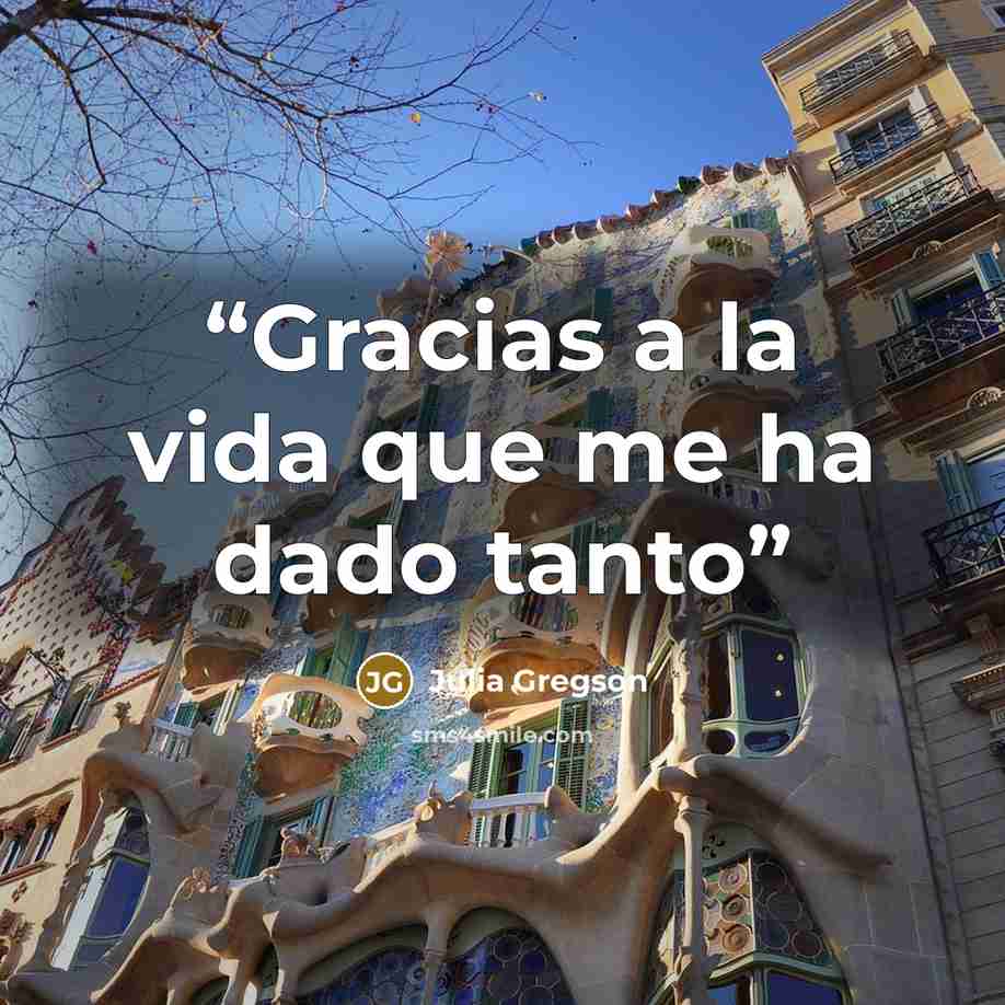 “Gracias a la vida que me ha dado tanto” quote by Julia Gregson