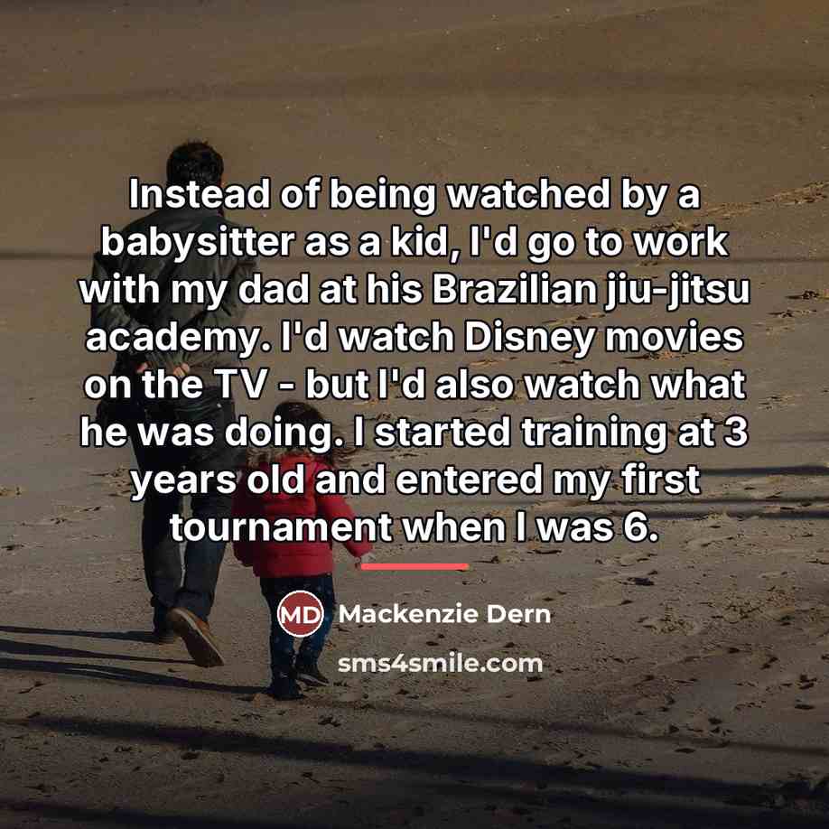 “Instead of being watched by a babysitter as a kid,…” quote by Mackenzie Dern