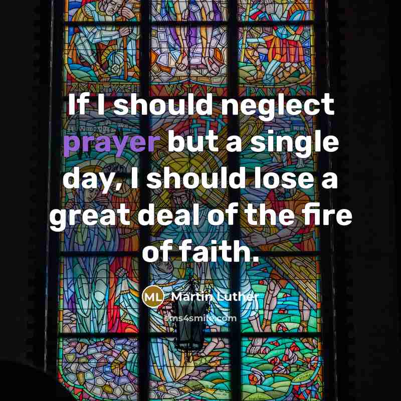 “If I should neglect prayer but a single day, I…” quote by Martin Luther
