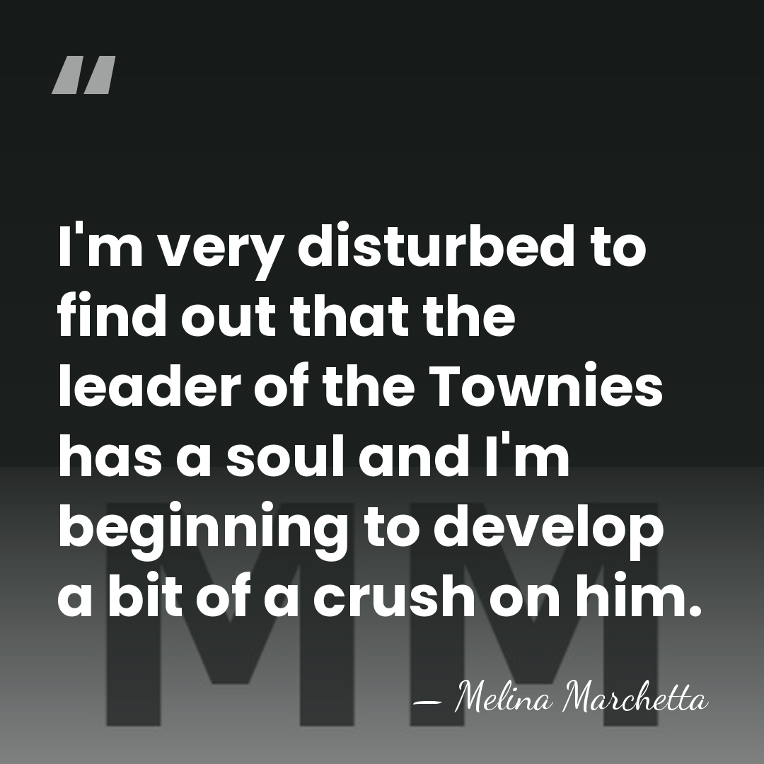 I'm very disturbed to find out that the leader of the Townies&hellip; - Melina Marchetta