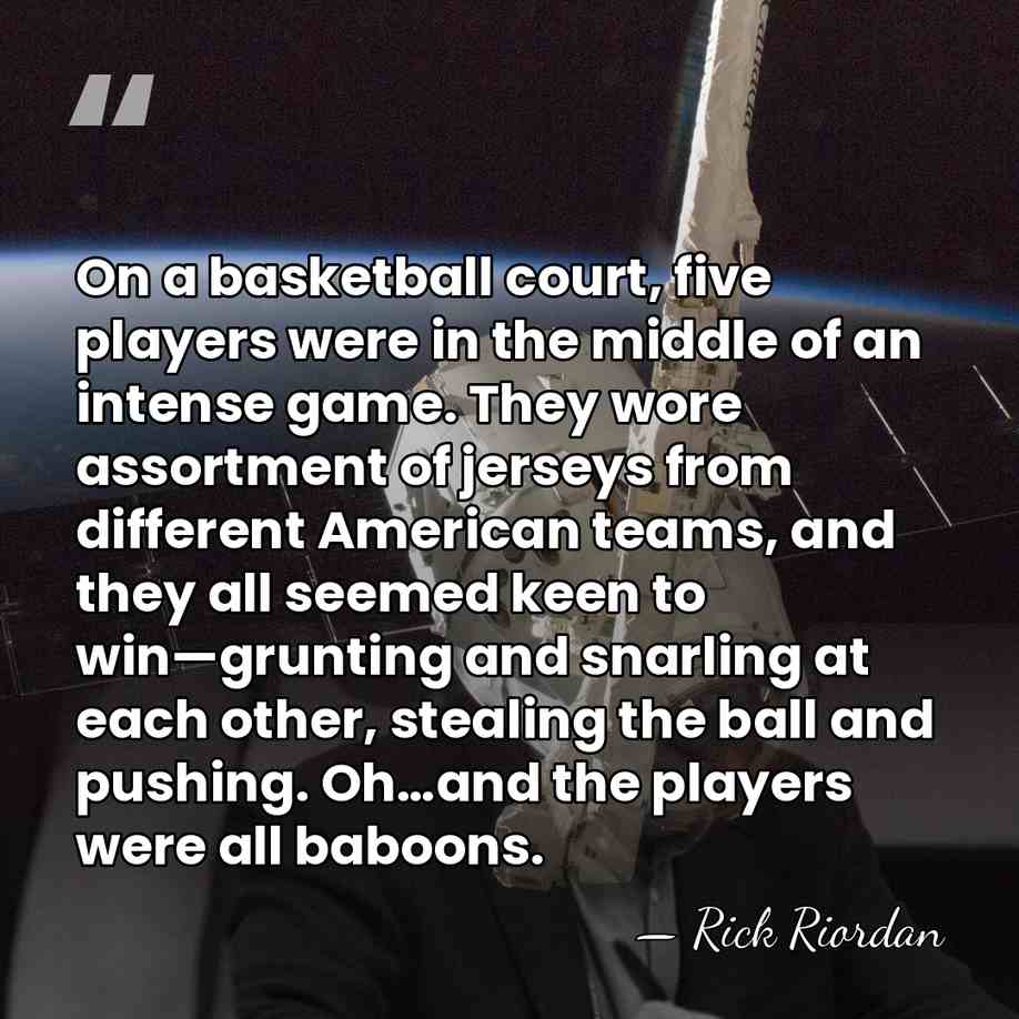 On a basketball court, five players were in the middle of an&hellip; - Rick Riordan