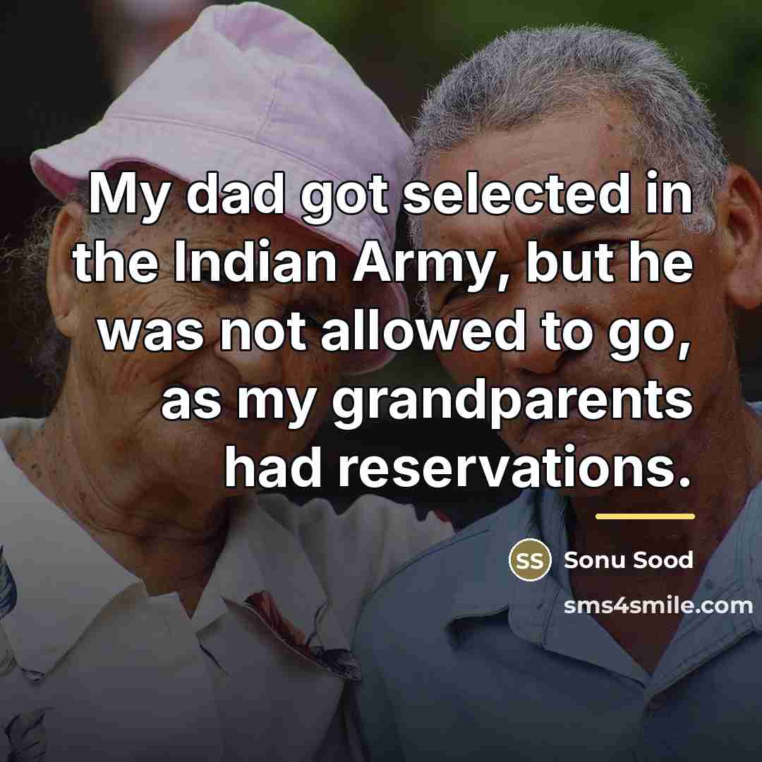 “My dad got selected in the Indian Army, but he…” quote by Sonu Sood