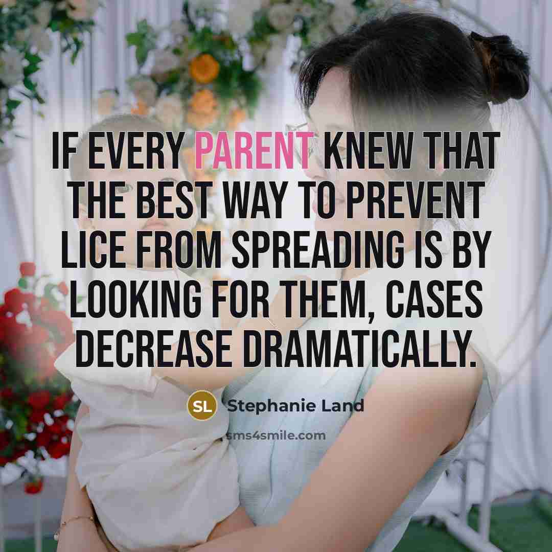 “If every parent knew that the best way to prevent…” quote by Stephanie Land