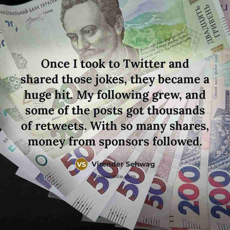 “Once I took to Twitter and shared those jokes, they…” quote by Virender Sehwag