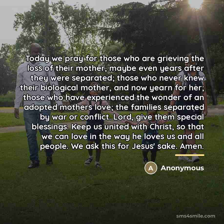 “Today we pray for those who are grieving the loss…” quote by Anonymous