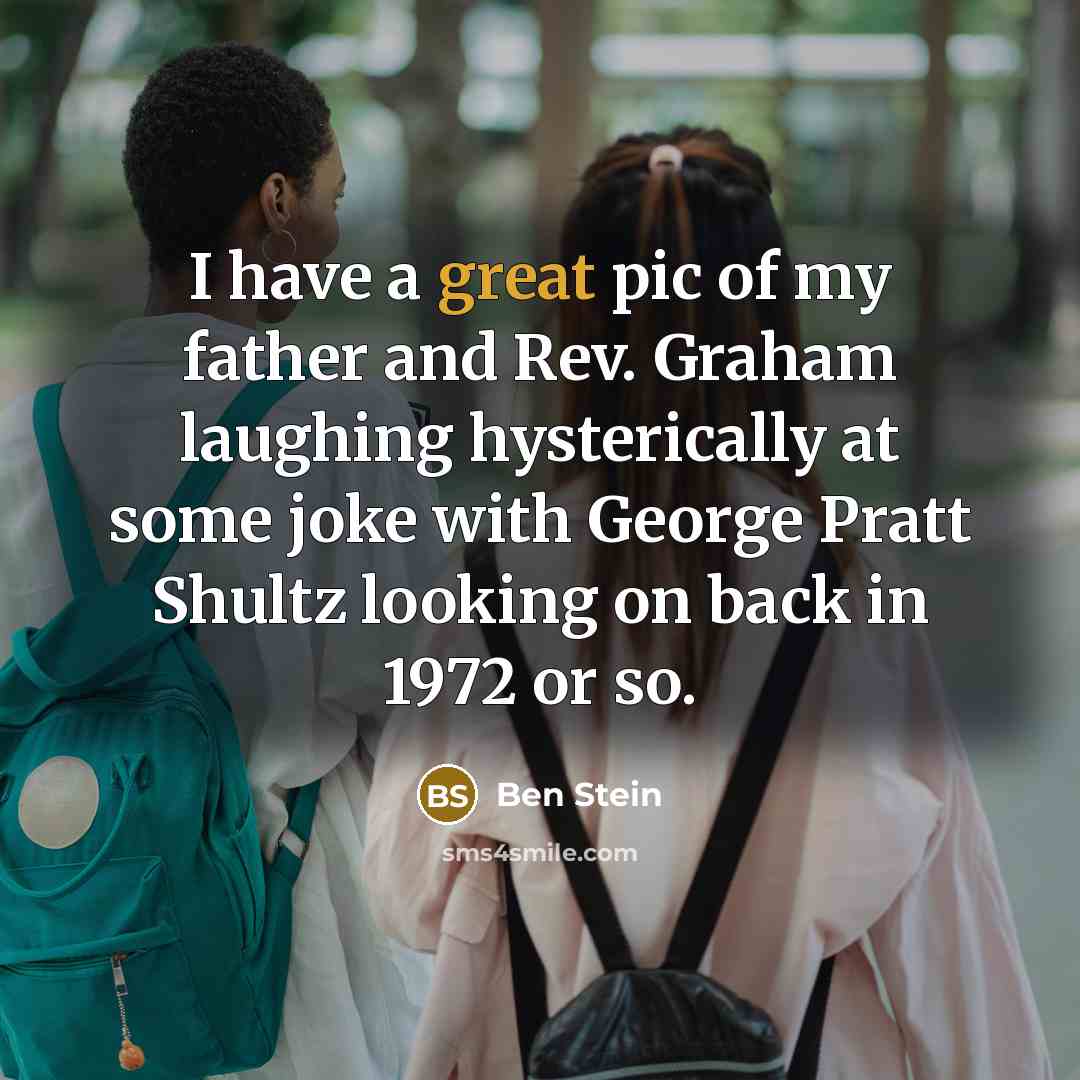 “I have a great pic of my father and Rev.…” quote by Ben Stein