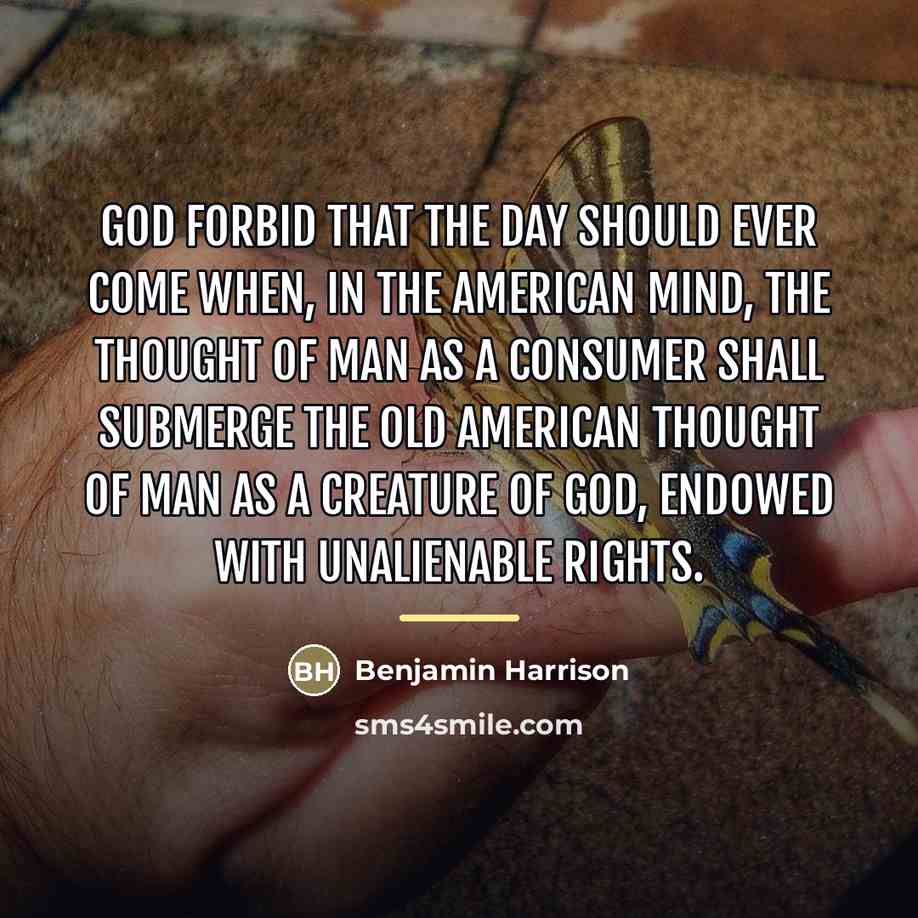 “God forbid that the day should ever come when, in…” quote by Benjamin Harrison