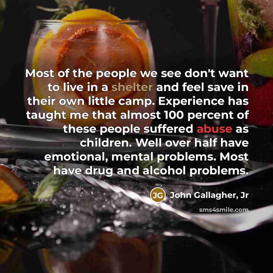 “Most of the people we see don't want to live…” quote by John Gallagher, Jr