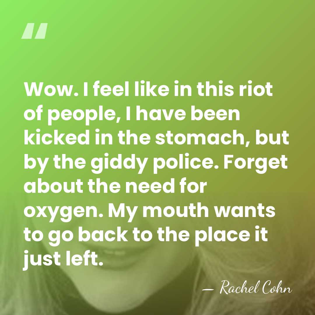 Wow. I feel like in this riot of people, I have been&hellip; - Rachel Cohn
