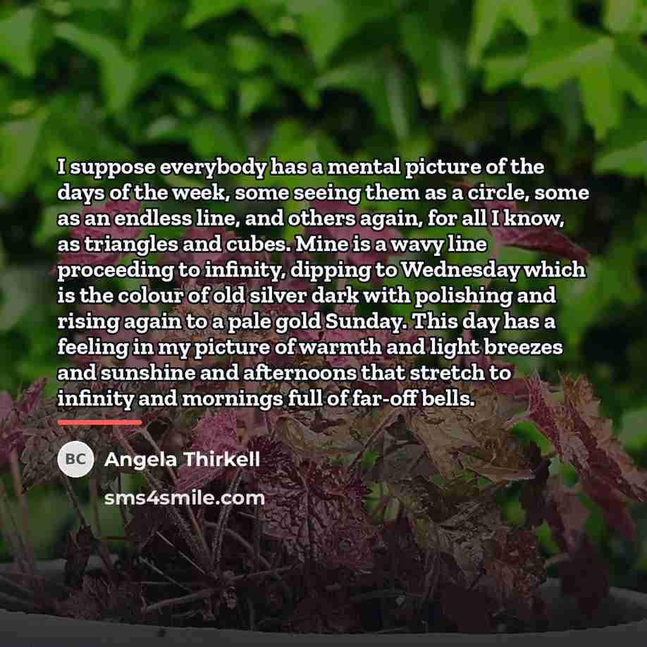 “I suppose everybody has a mental picture of the days…” quote by Angela Thirkell
