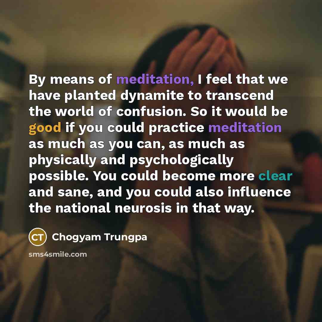 “By means of meditation, I feel that we have planted…” quote by Chogyam Trungpa