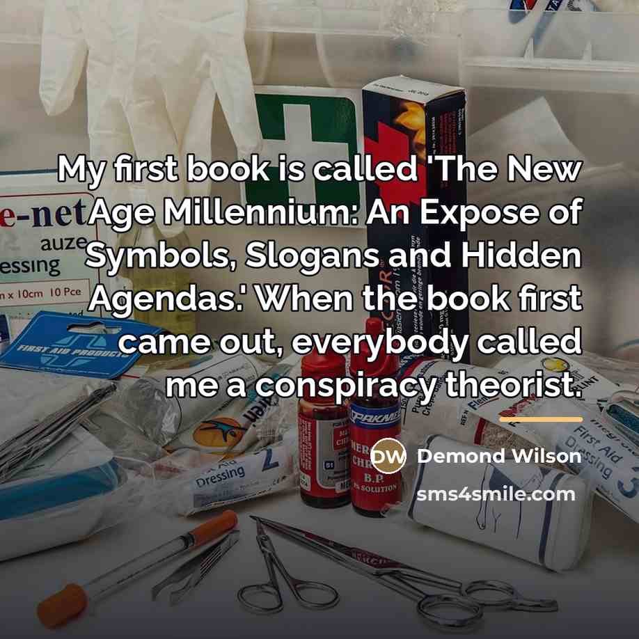 “My first book is called 'The New Age Millennium: An…” quote by Demond Wilson