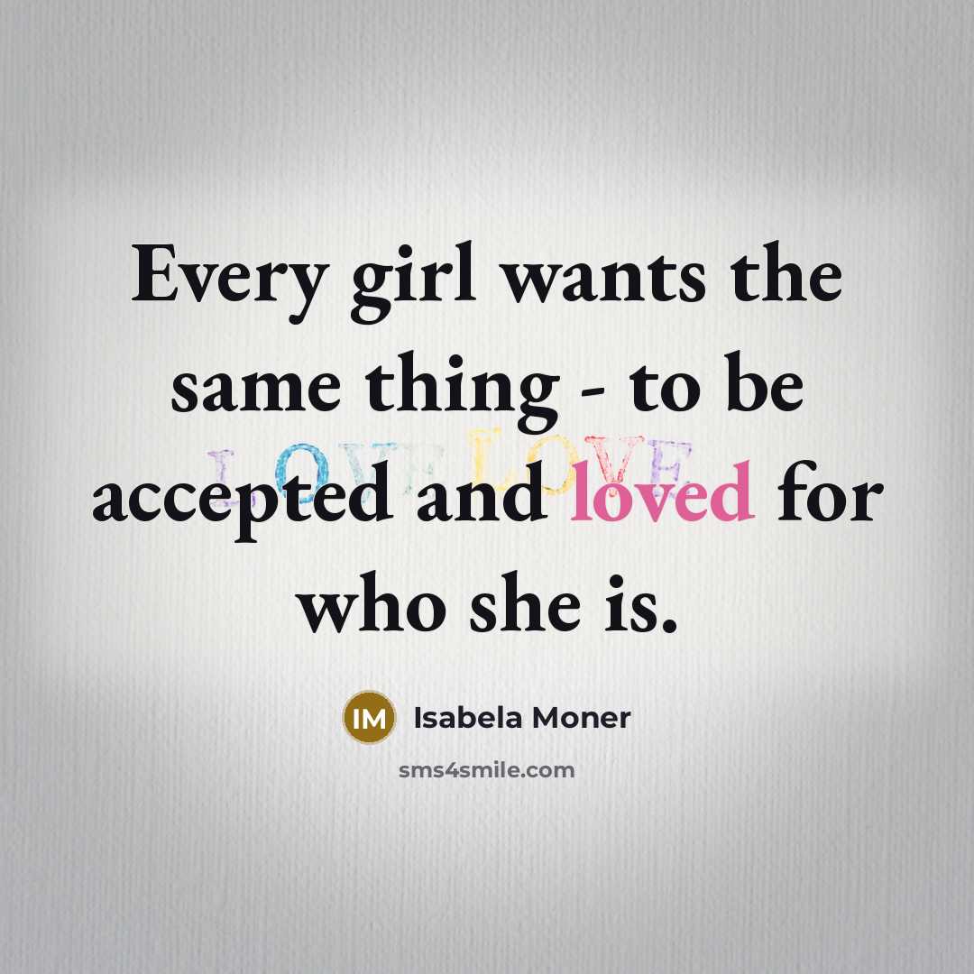 “Every girl wants the same thing - to be accepted…” quote by Isabela Moner