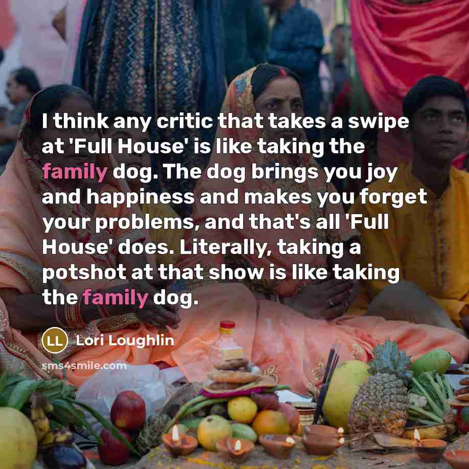 “I think any critic that takes a swipe at 'Full…” quote by Lori Loughlin