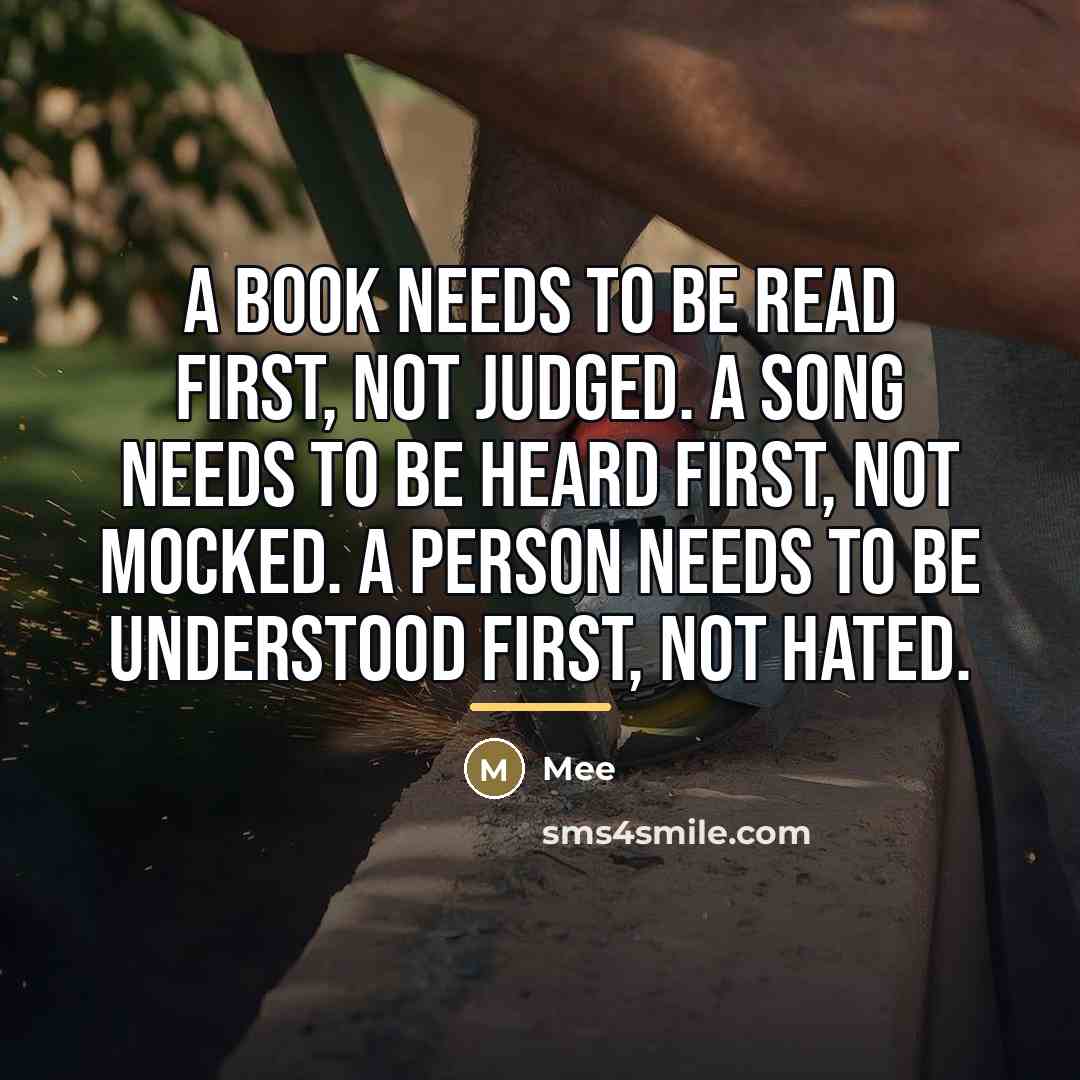 “A book needs to be read first, not judged. A…” quote by Mee