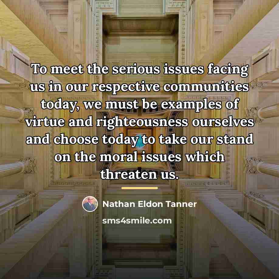 “To meet the serious issues facing us in our respective…” quote by Nathan Eldon Tanner