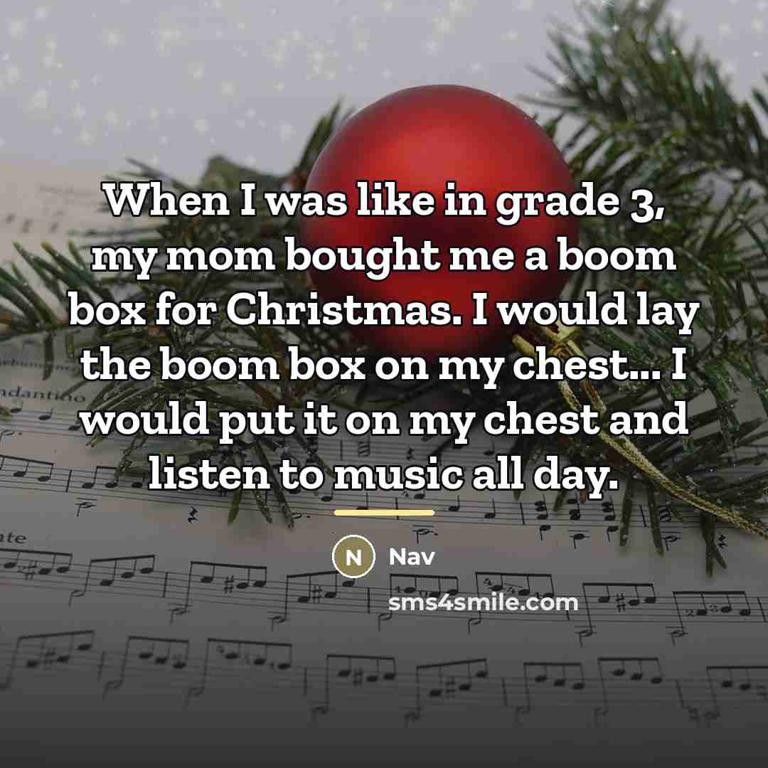 “When I was like in grade 3, my mom bought…” quote by Nav