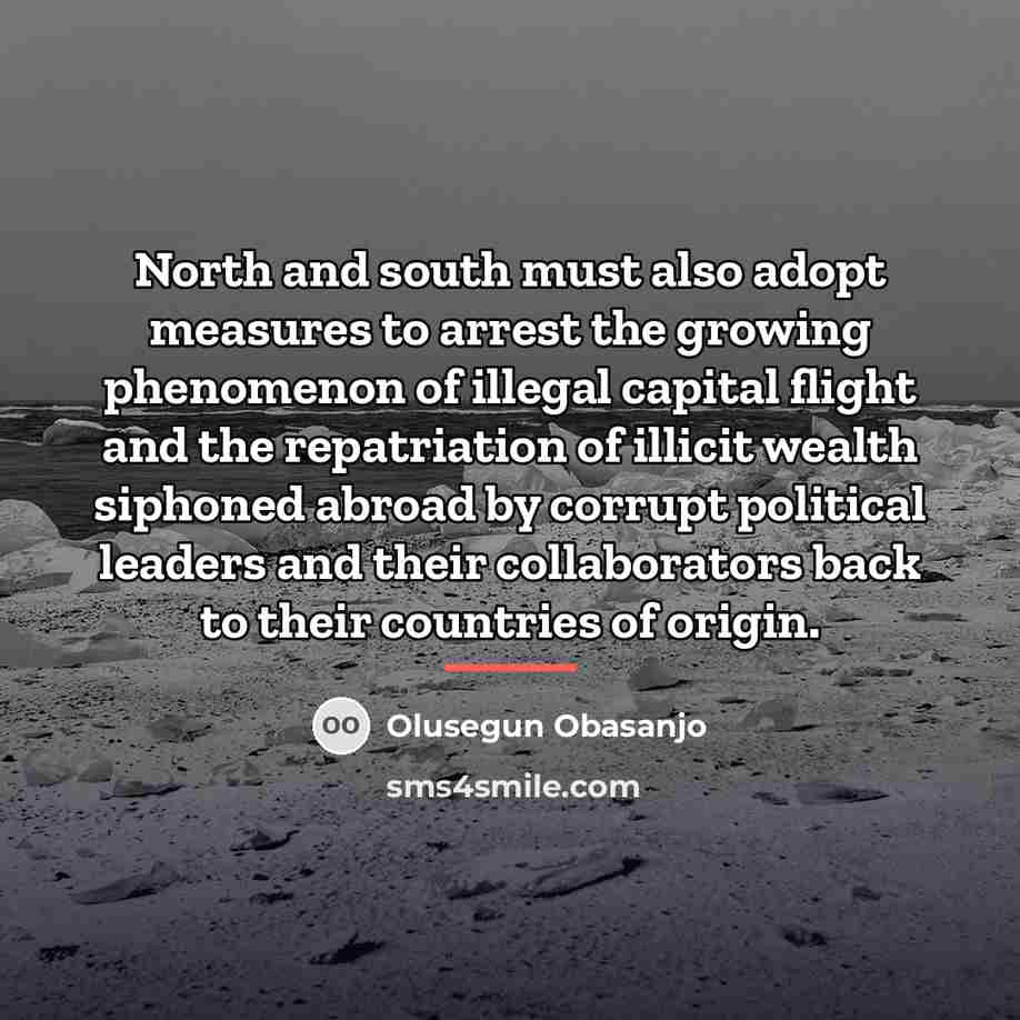 “North and south must also adopt measures to arrest the…” quote by Olusegun Obasanjo