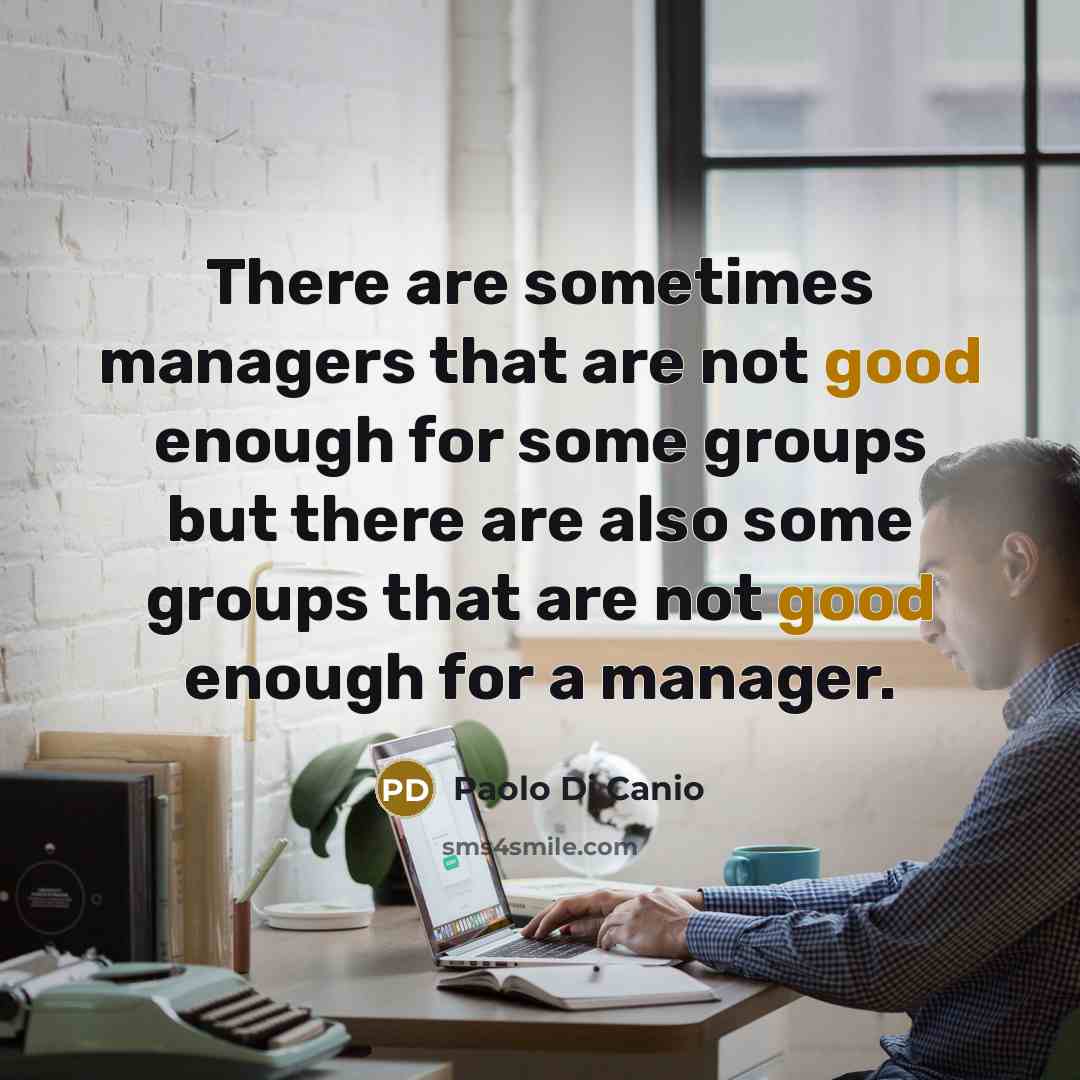 “There are sometimes managers that are not good enough for…” quote by Paolo di Canio
