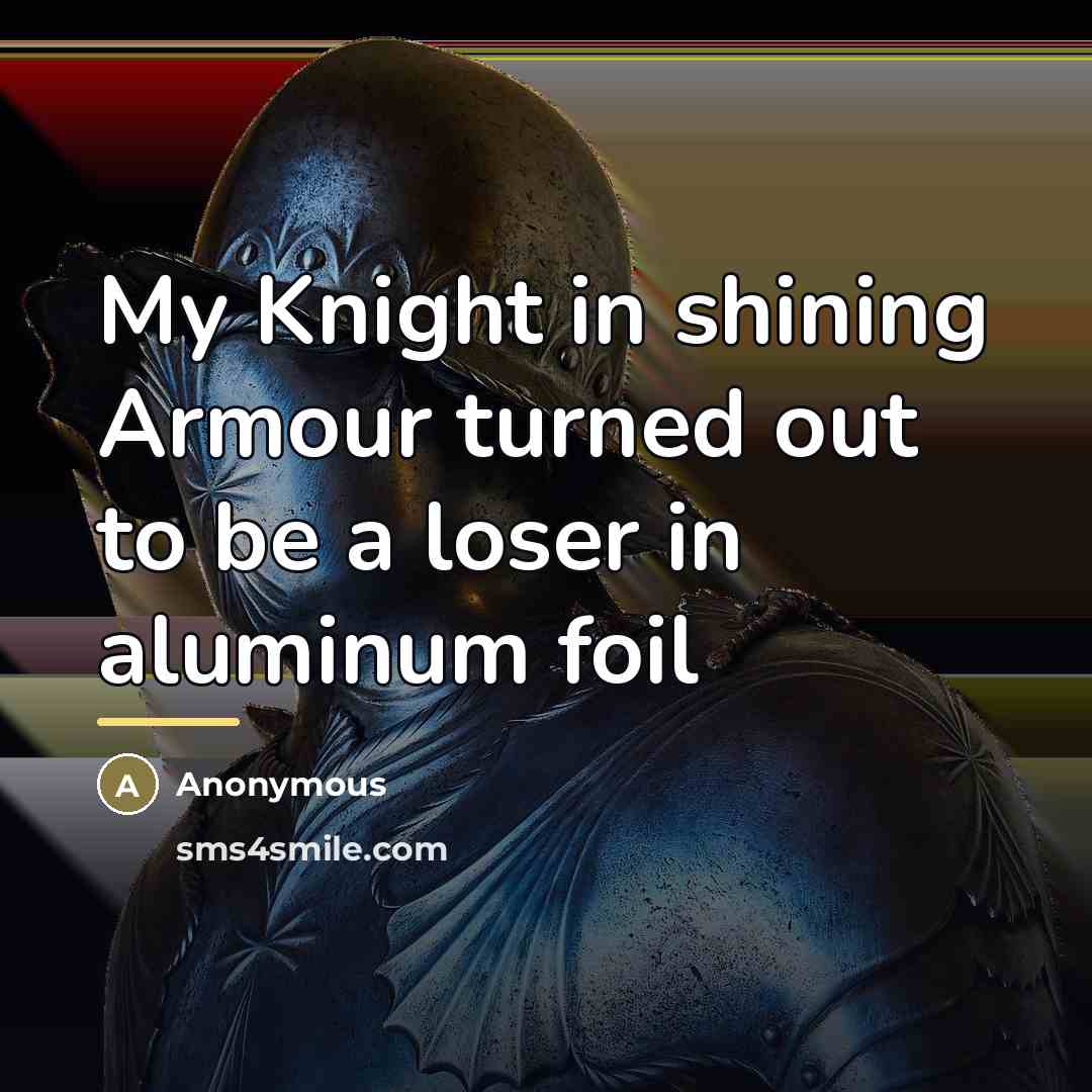 “My Knight in shining Armour turned out to be a…” quote by Cheryl Lee