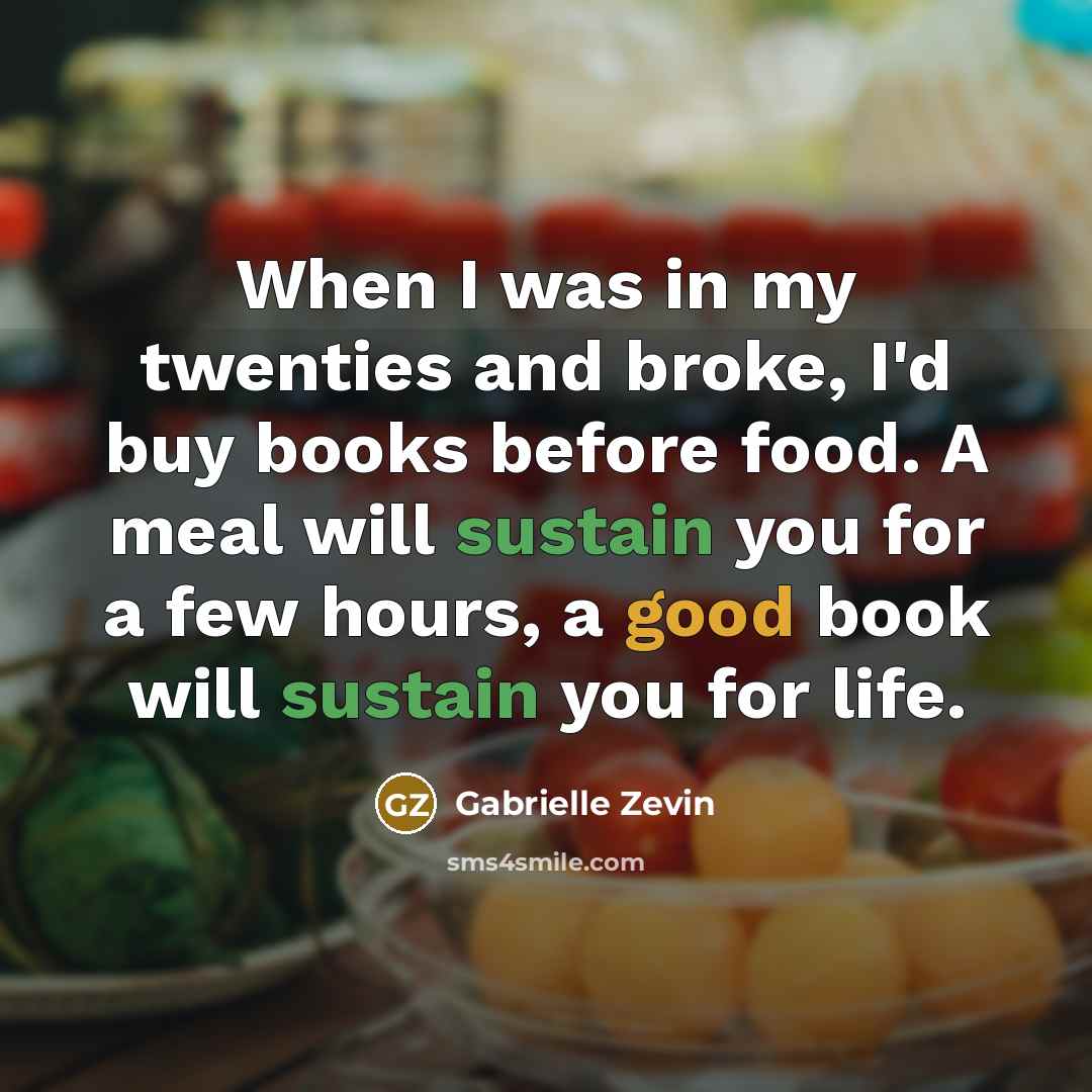 “When I was in my twenties and broke, I'd buy…” quote by Gabrielle Zevin