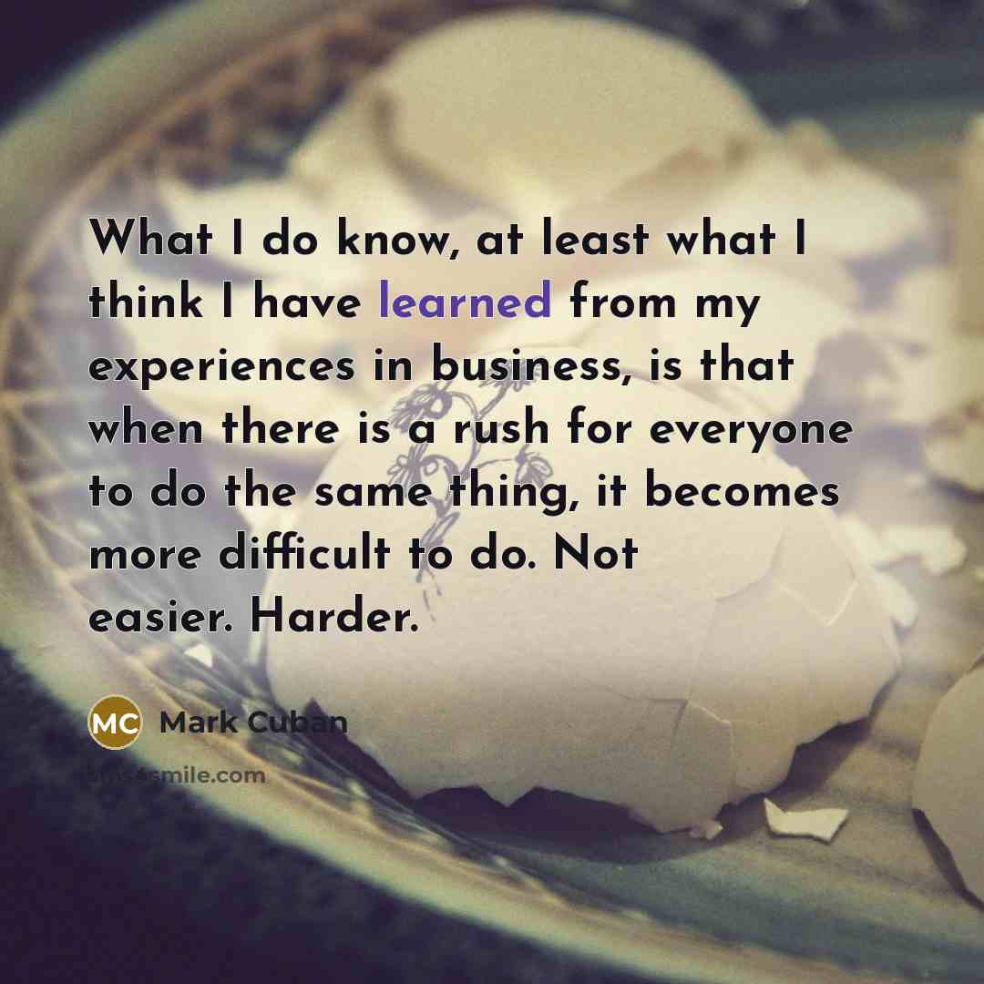 “What I do know, at least what I think I…” quote by Mark Cuban