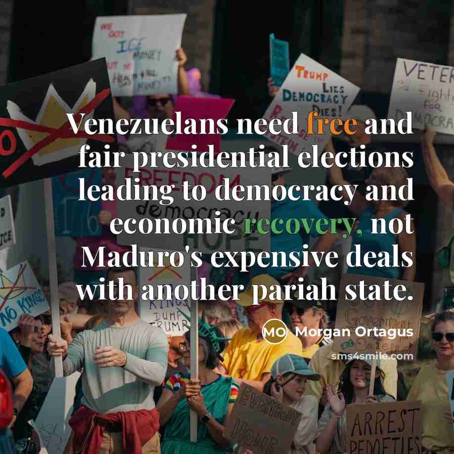 “Venezuelans need free and fair presidential elections leading to democracy…” quote by Morgan Ortagus