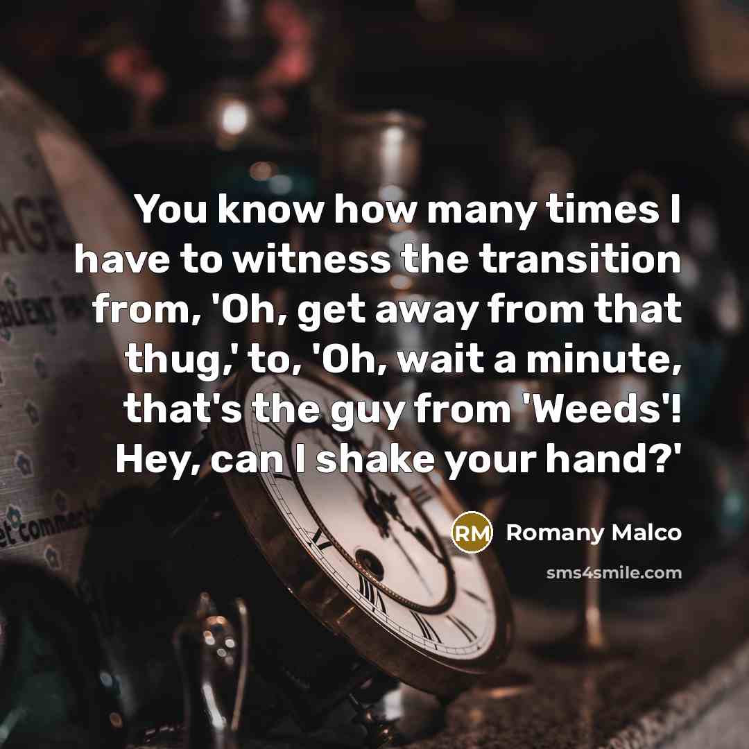 “You know how many times I have to witness the…” quote by Romany Malco