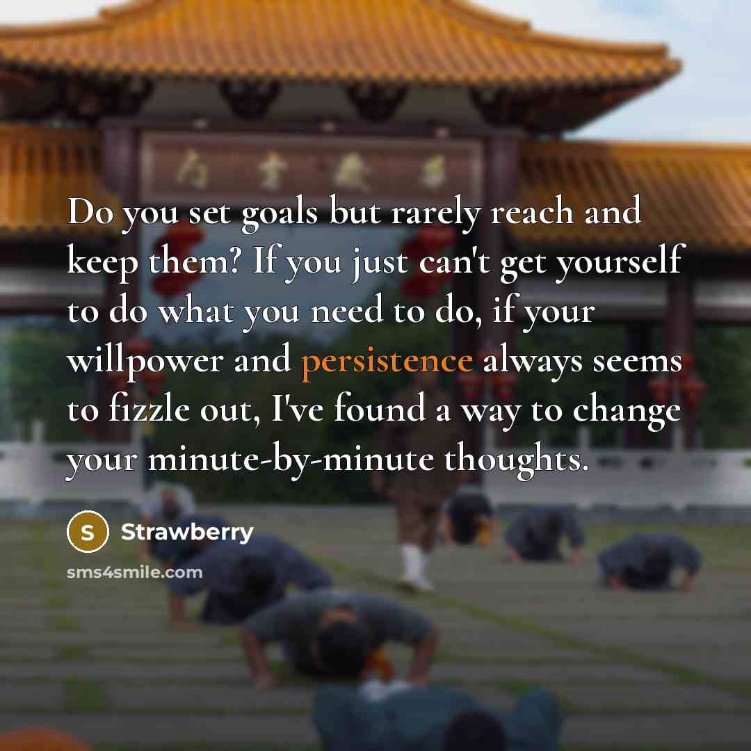“Do you set goals but rarely reach and keep them?…” quote by Strawberry