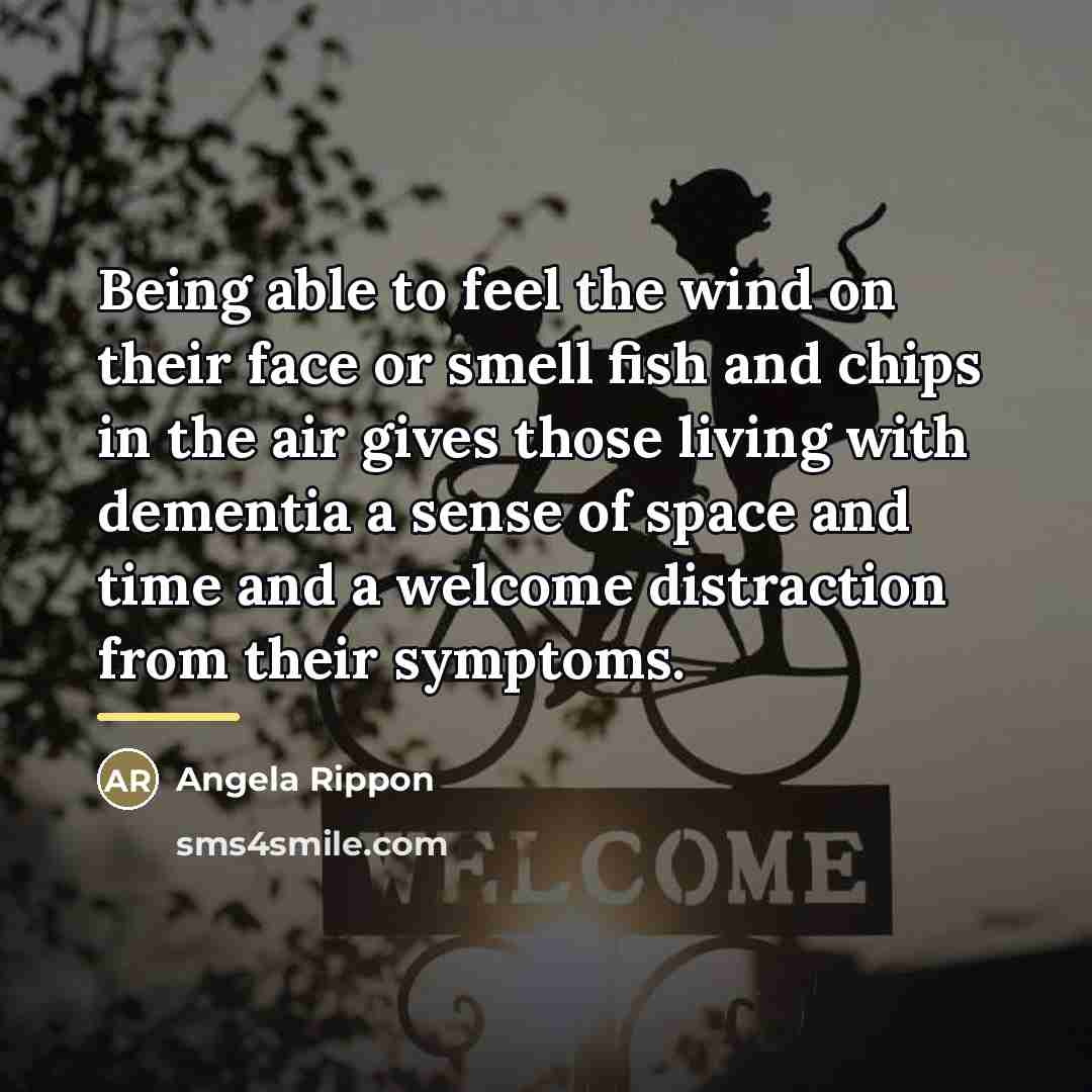 “Being able to feel the wind on their face or…” quote by Angela Rippon