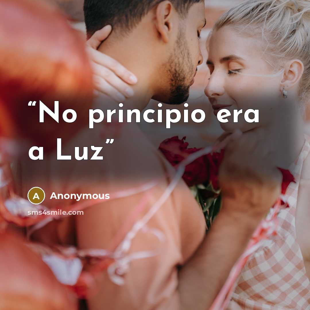 “No principio era a Luz” quote by Anonymous