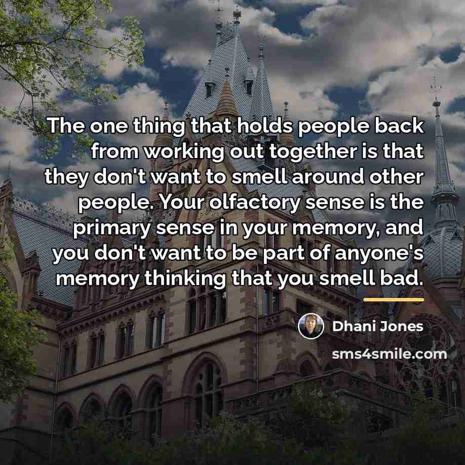“The one thing that holds people back from working out…” quote by Dhani Jones