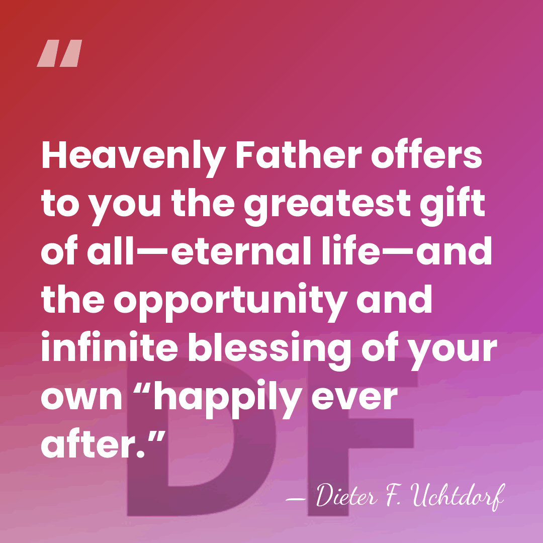 Heavenly Father offers to you the greatest gift of all—eternal life—and the&hellip; - Dieter F. Uchtdorf