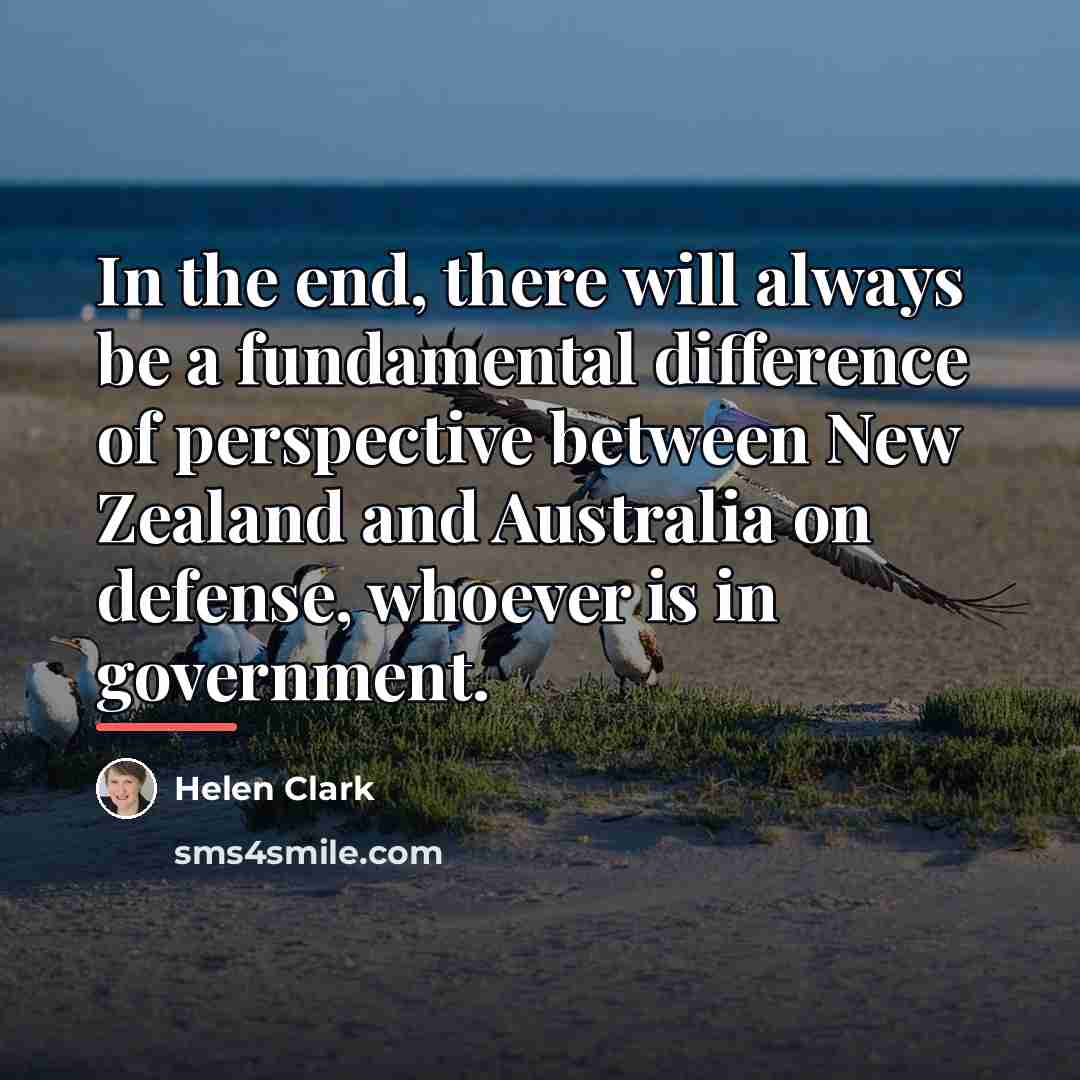 “In the end, there will always be a fundamental difference…” quote by Helen Clark