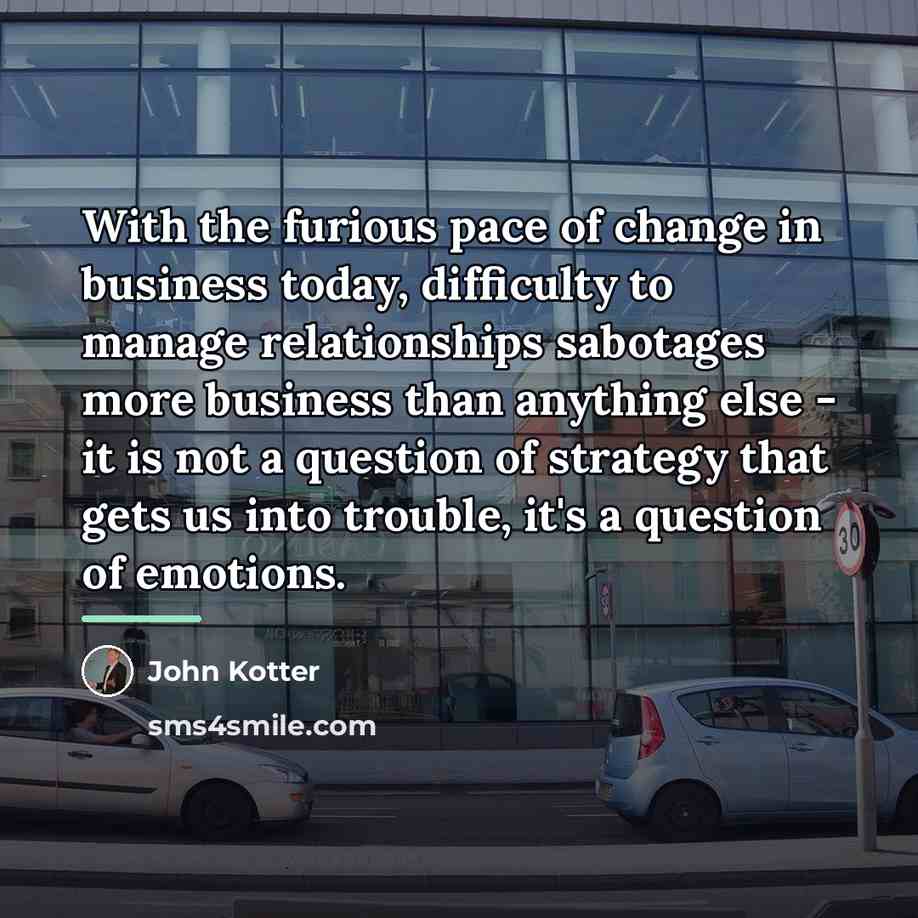 “With the furious pace of change in business today, difficulty…” quote by Anonymous